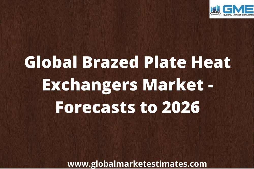 Global Brazed Plate Heat Exchangers Market